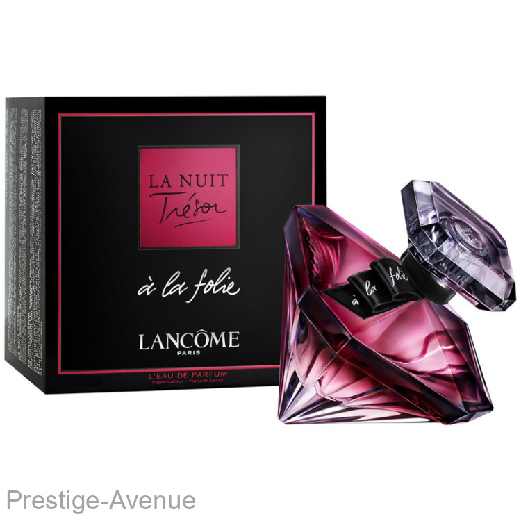 La nuit tresor la folie lancome