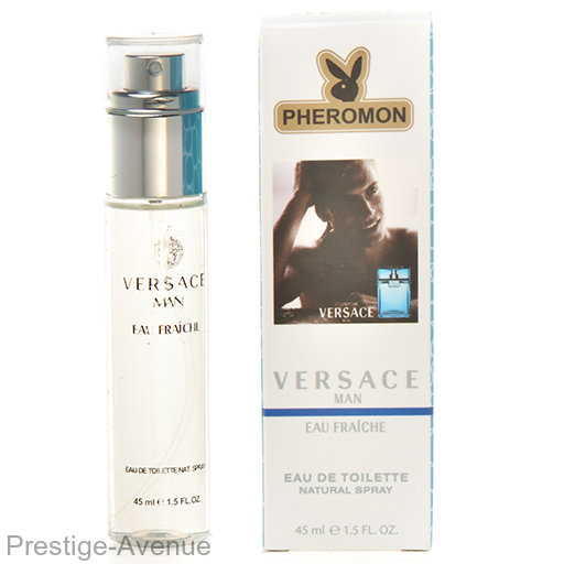 Versace  - Versace Fraiche Man  -  феромоны 45 мл