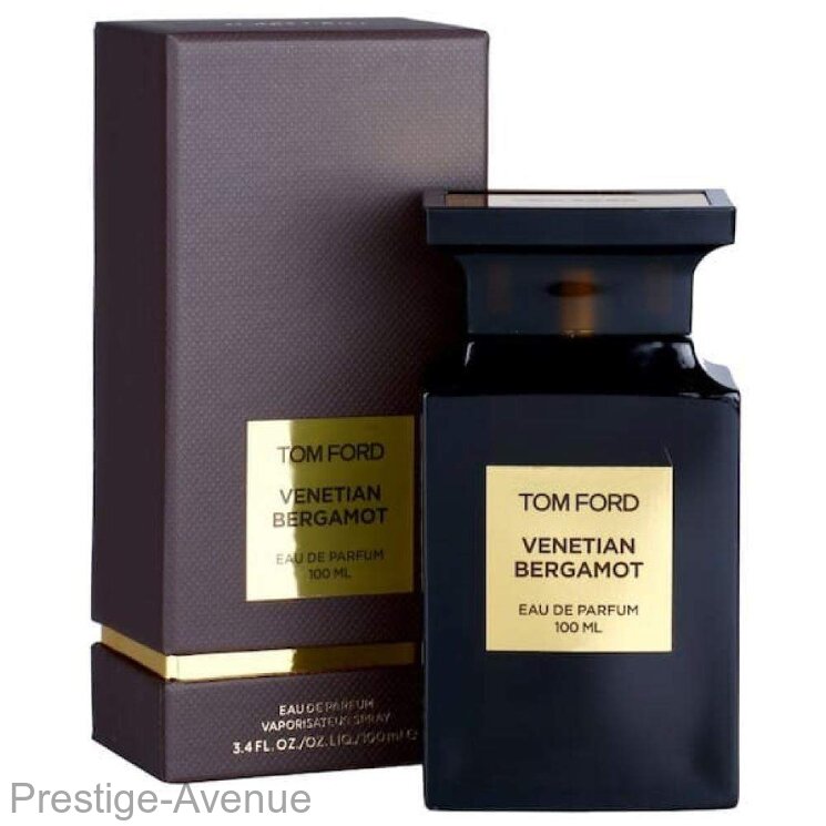 Tom Ford - Парфюмированая вода Venetian Bergamot 100 мл