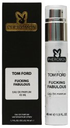 Tom Ford - Fucking Fabulous - феромоны 45 мл